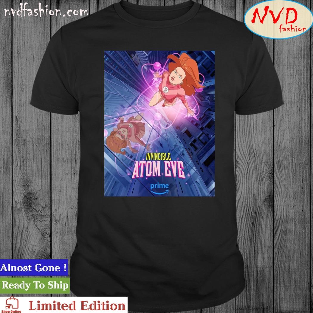 Design cheap prime video atom eve invincible season 2 poster shirt